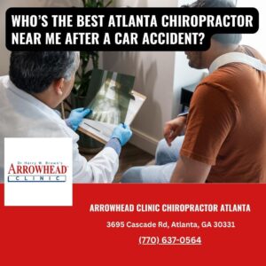 Arrowhead Clinic Chiropractor Atlanta Releases Educational Resource on Hidden Car Accident Injuries